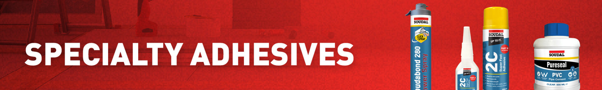 Product Banners Specialty Adhesives